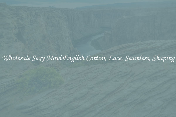 Wholesale Sexy Movi English Cotton, Lace, Seamless, Shaping