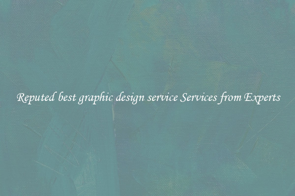 Reputed best graphic design service Services from Experts