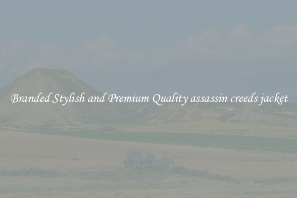 Branded Stylish and Premium Quality assassin creeds jacket