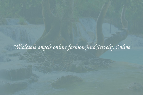 Wholesale angels online fashion And Jewelry Online