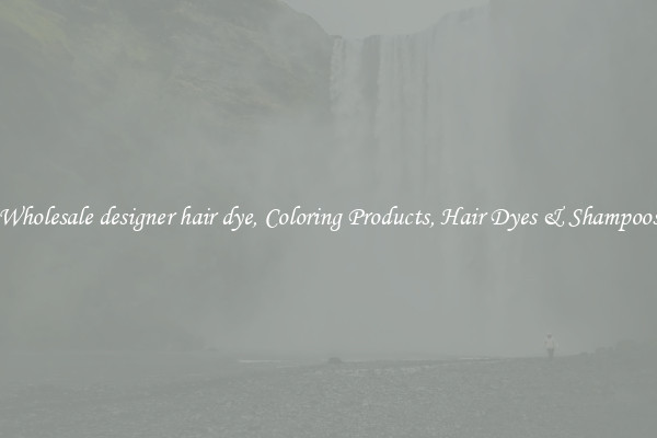 Wholesale designer hair dye, Coloring Products, Hair Dyes & Shampoos