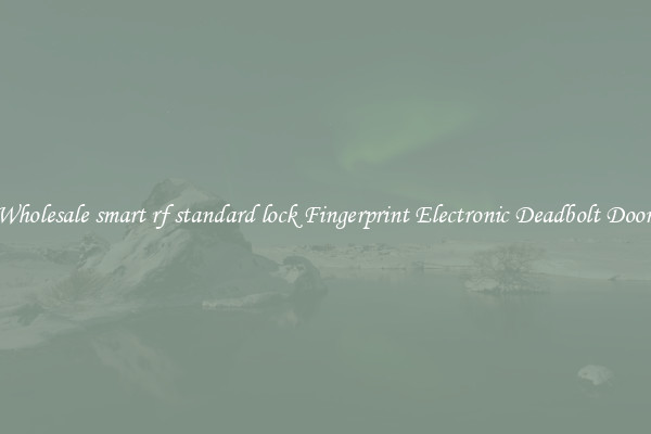 Wholesale smart rf standard lock Fingerprint Electronic Deadbolt Door 